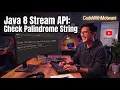 Java 8 Stream API Check Palindrome String Java 8 Coding Interview Question