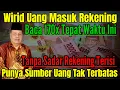 Download Lagu WIRID UANG MASUK REKENING, BACA 170X DIWAKTU INI!  REKENING TERISI SENDIRI KH ABDUL GHOFUR MP3