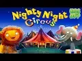 Download Lagu Nighty Night Circus - Sleeping Apps for Kids - Educational Video For Kids