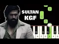 Sultan Song KGF Piano Tutorial Piano Notes Piano Online