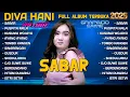 Download Lagu SABAR (SINAU BARENG) - DIVA HANI | NEW ASTINA FULL ALBUM TERPOPULER TERBARU 2025 | PUSPITA NALA