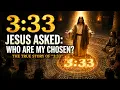 The Real Meaning Behind 3 33 That Jesus Actually Spoke Not the One You Think