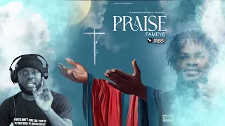 the breakdown fameye praise