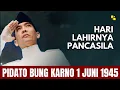 Download Lagu Pidato Bung Karno Hari Lahirnya Pancasila 1 Juni 1945 | Sidang BPUPKI