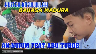 kusteh rosulullah bahasa madura ii an nujum feat abu turob