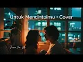 Lagu Untuk Mencintaimu • Jazz-Blues Rework