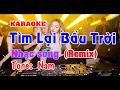 Download Lagu Tìm Lại Bầu Trời Karaoke Remix Tone Nam Nhạc sống