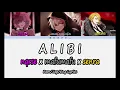 Lagu ALIBI [senra x nqrse x mafumafu] ROM/JPN/ENG Color Coded Lyrics
