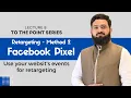Retargeting Method 2 How To Use Facebook Pixel Data for Retargeting