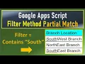 Google Apps Script Filter Method Partial Text Match