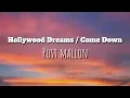 Post Malone - Hollywood Dreams Come Down