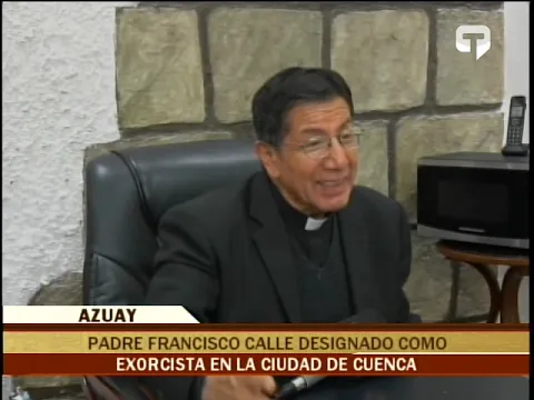 Padre Francisco Calle designado como exorcista en la ciudad de Cuenca