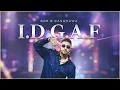 Lagu [ I.D.G.A.F : BOB B RANDHAWA ] HD Video | Mani Sidhu | Latest Hit Punjabi Song 2025 | Flowfire |
