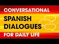 Lagu Conversational Spanish Dialogues for Everyday Life — Beginners to Intermediates