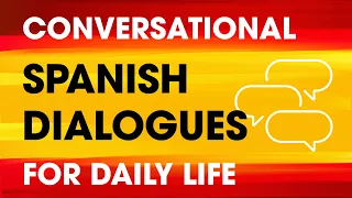 Conversational Spanish Dialogues For Everyday Life Beginners To Intermediates 