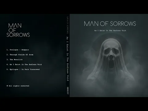 Funeral Doom Metal From Brazil | Man Of Sorrows - As I Exist In The Endless Void (FULL ALBUM)