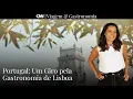 Portugal Um Giro pela Gastronomia de Lisboa I CNN Viagem Gastronomia