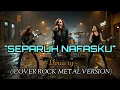 Download Lagu SEPARUH NAFASKU - DEWA 19 | COVER ROCK METAL VERSION