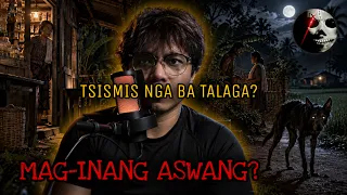 MAG-INANG LAGING LAMAN NG TSISMIS (Mga Aswang Nga Ba Sila?)