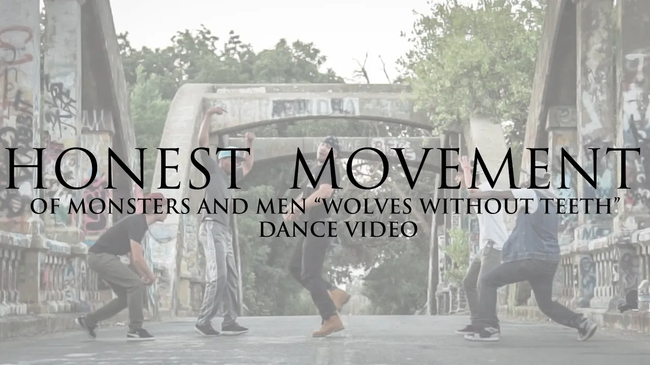 HONEST MOVEMENT | Of Monsters and Men - "Wolves Without Teeth" (DANCE VIDEO)