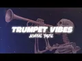Lagu TRUMPET VIBES ( AchiyeL TmziL ) REMIX