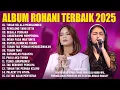 Download Lagu Lagu Rohani Putri Siagian \u0026 Melitha Sidabutar Full Album (Lirik) Lagu Rohani Kristen Terbaru 2025