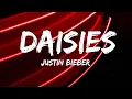 Justin Bieber - DAISIES (Lyrics)