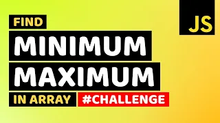 Find the Maximum Minimum of an Array in JavaScript Learn JavaScript Algorithms