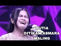 Download Lagu Mutia diktikam asmara x maling ok sih tapi gaya nyanyinya niru penyanyi aslinya