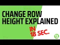 How to Change The Row Height Explained In 18 Seconds Google Sheets Excel