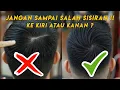 Lagu Cara Menentukan Arah Sisiran Yang Benar