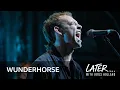 Wunderhorse - The Rope Later with Jools Holland