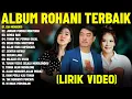 Download Lagu Lagu Rohani Maria Shandi \u0026 Edward Chen \u0026 Shinta Rosari Full Album (Lirik Video) Lagu Rohani 2025