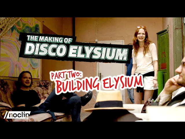 Video: The Making of Disco Elysium - Part Two: Building Elysium