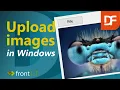 Upload images in Windows DataFlex applications