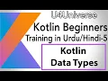5 - Kotlin Data Types Basic Syntax Kotlin Beginners Training Urdu U4Universe