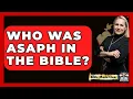 Download Lagu Who Was Asaph In The Bible? - BibleMadeClear.com