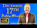 December 17 Zodiac Horoscope and Birt ay Personality December 17th Birt ay Personality Analysis