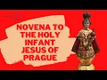 NOVENA TO THE HOLY INFANT JESUS OF PRAGUE