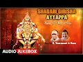 Lagu Shabari Girisha Ayyappa | Ayyappa Swamy Audio Jukebox | K. Veeramani, Mano | Tamil Devotional Songs