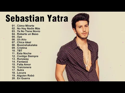 Download MP3 Sebastian Yatra Grandes Éxitos 2020 - Sebastian Yatra Mix Romanticas #1