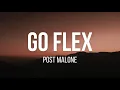 Download Lagu Post Malone - Go Flex (Lyrics)