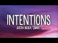 Download Lagu Justin Bieber - Intentions (Lyrics) ft. Quavo