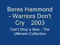 Beres Hammond    - Warriors Don't Cry    2003