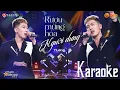 Download Lagu [Karaoke Tone Nam ] Rượu Mừng Hóa Người Dưng -TLong | Beat Mới Có Bè - (Tỏa Sáng Ưóc Mơ Mùa 2)