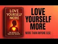 Learn To Love Yourself More Than Anyone Else book