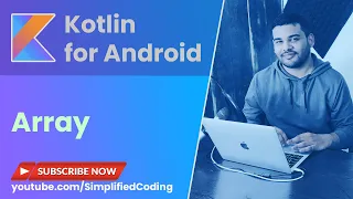 Kotlin Android Tutorial for Beginners - Array