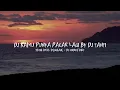 Download Lagu DJ KAMU PUNYA PACAR LAGI TIKTOK VIRAL BY DJ TANTI - DJ CINDOI FVNKY