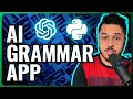 Build Your Own OpenAI Powered Grammar Corrector OpenAI and Python Tutorial