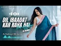 Lagu World Bass -  Dil Ibaadat Kar Raha Hai (DJ Remix 2026 Beat Mix ) | New  Hindi Song | Deep House Mix 